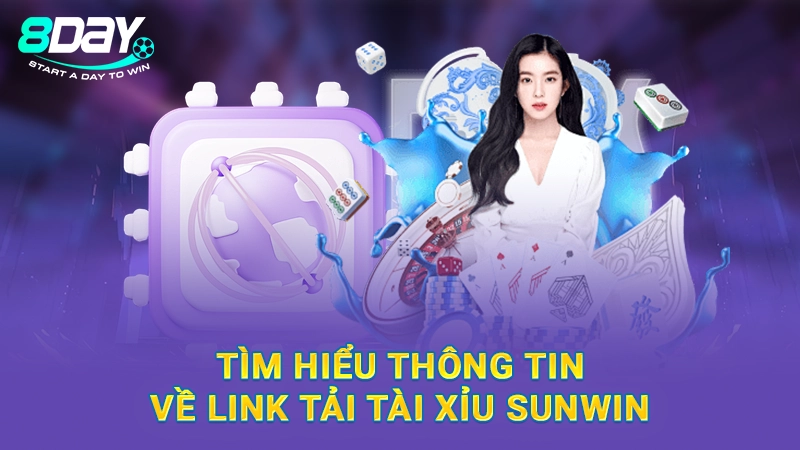 Link Tải Tài Xỉu Sunwin Mới Nhất, Chính Thức Hiện Nay 1 Tìm hiểu thông tin về link tải tài xỉu Sunwin